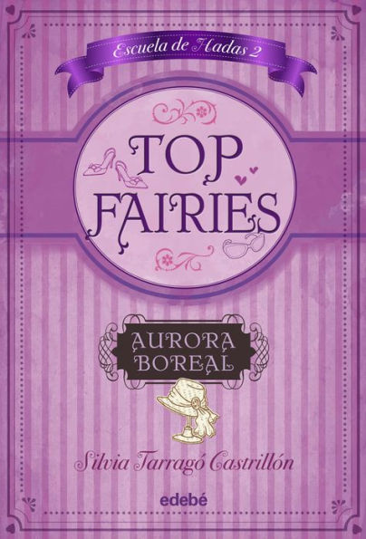 TOP FAIRIES: Escuela de Hadas II: Aurora Boreal