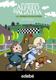 Title: Las aventuras de Alfred y Agatha 6: La carrera de Inglaterra, Author: Ana Campoy