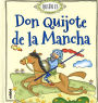 Quien es Don Quijote de la Mancha