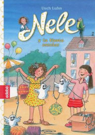 Title: Nele y La Fiesta Escolar, Author: Usch Luhn