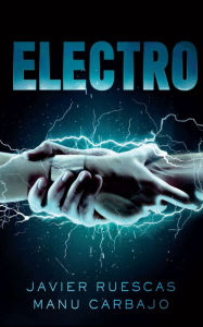 Title: Saga Electro: ELECTRO I, Author: Manuel Carbajo Bueno