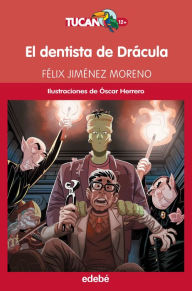 Title: El dentista de Drácula, Author: Félix Jiménez Moreno