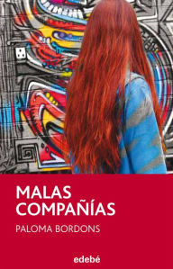 Title: Malas compañías, Author: Paloma Bordons Gangas