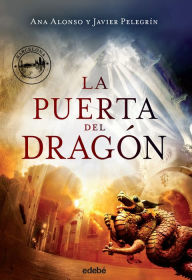 Title: La Puerta del Dragón, Author: Ana Isabel Conejo Alonso