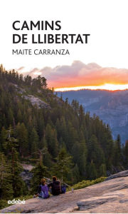 Title: Camins de llibertat, Author: Maite Carranza i Gil Dolz del Castellar