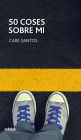50 coses sobre mi