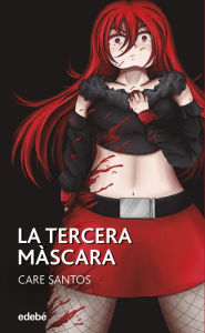 Title: LA TERCERA MÀSCARA, Author: Care Santos Torres