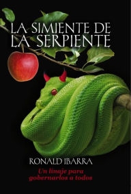 Title: La simiente de la serpiente, Author: Elise Neumann