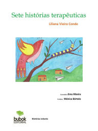 Title: Sete histórias terapêuticas, Author: Liliana Isabel Bento Vieira Conde