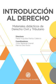 Title: INTRODUCCIÓN AL DERECHO: Materiales didácticos de Derecho Civil y Tributario, Author: Varios Autores