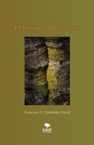 Title: O bosque das antas, Author: Francisco Fernández Naval