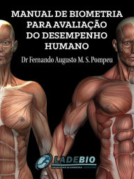 Title: Manual de biometria para avaliaçao do desempenho humano, Author: Fernando Pompeu