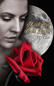 Title: El Silencio de la Luna, Author: Eva Cerro