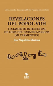 Title: Revelaciones del Popol Vuh, Author: José Napoleón Mariona