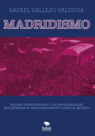 Title: Madridismo, Author: Rafael Vallejo Valdivia