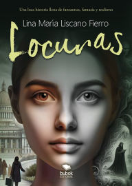 Title: Locuras, Author: Lina María Liscano