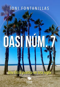 Title: Oasi núm. 7, Author: Toni Fontanillas