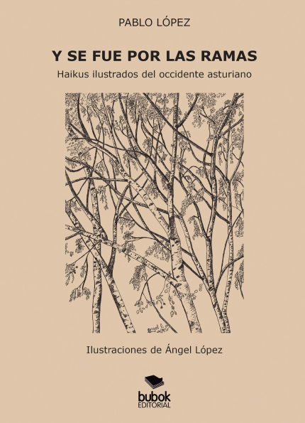 Y se fue por las ramas: Haikus ilustrados del occidente asturiano