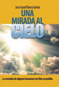 Title: Una mirada al cielo, Author: Conny Kreitmeier