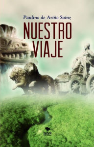 Title: Nuestro Viaje, Author: German Kuchich