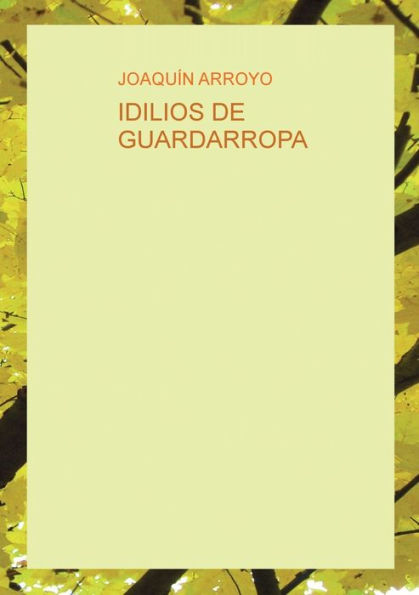 IDILIOS DE GUARDARROPA