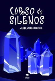 Title: Curso de silenos, Author: Jesús Gallego Montero