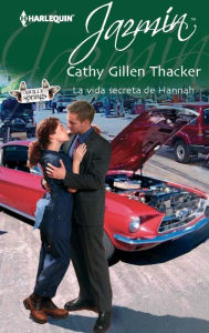 Title: La vida secreta de Hannah, Author: Cathy Gillen Thacker