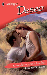 Title: Cuando la tierra tiembla, Author: Roxanne St. Claire