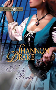 Title: La novia pirata, Author: Shannon Drake