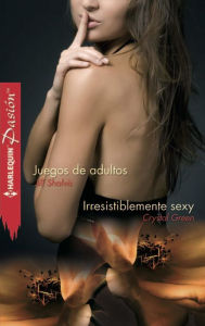 Title: Juegos de adultos - Irresistiblemente sexy, Author: Jill Shalvis