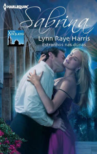 Title: Estranhos nas dunas, Author: Lynn Raye Harris