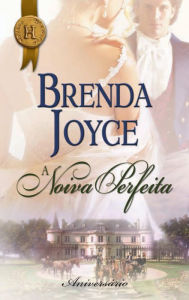 Title: A noiva perfeita, Author: Brenda Joyce