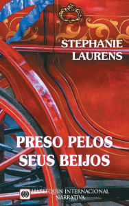 Title: Preso pelos seus beijos, Author: Stephanie Laurens