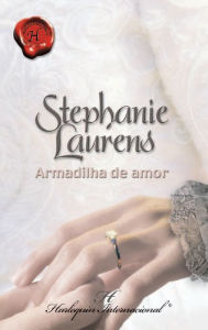 Title: Armadilha de amor, Author: Stephanie Laurens
