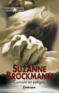Title: Corazón en peligro, Author: Suzanne Brockmann