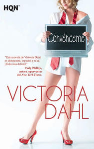 Title: Convénceme, Author: Victoria Dahl