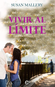 Title: Vivir al límite, Author: Susan Mallery