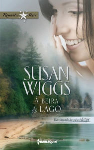 Title: À beira do lago, Author: Susan Wiggs