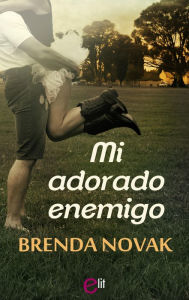 Title: Mi adorado enemigo, Author: Brenda Novak