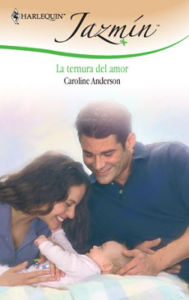 Title: La ternura del amor, Author: Caroline Anderson