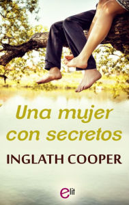 Title: Una mujer con secretos, Author: Inglath Cooper