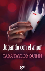 Title: Jugando con el amor, Author: Tara Taylor Quinn