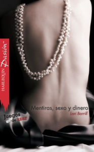 Title: Mentiras, sexo y dinero, Author: Lori Borrill