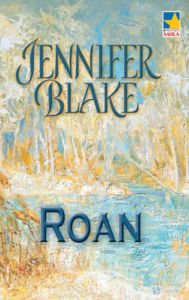 Title: Roan, Author: Jennifer Blake