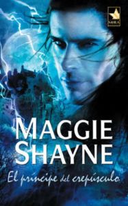 Title: El príncipe del crepúsculo (Prince of Twilight), Author: Maggie Shayne