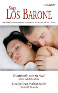 Title: Una belleza inalcanzable - Durmiendo con su rival, Author: Ben Dunham