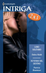 Title: Lobo solitario - Huyendo del destino, Author: Debra Webb