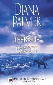 Title: Terra de paixões, Author: Diana Palmer