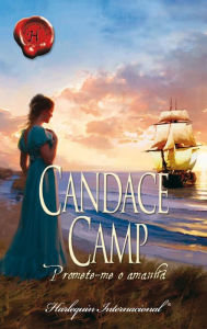 Title: Promete-Me o amanhã, Author: Candace Camp