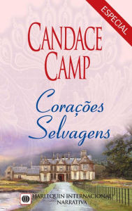 Title: Corações selvagens, Author: Candace Camp